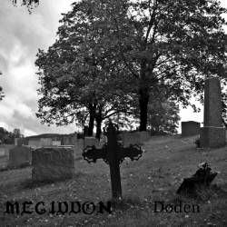 Megiddon (NOR) : Døden